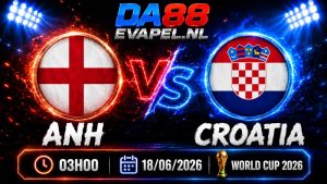 Nhận định World Cup 2026 Anh vs Croatia 03h00 ngày 18/06