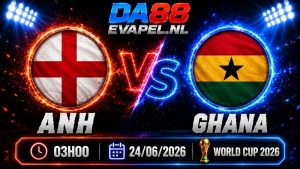Nhận định World Cup 2026 Anh vs Ghana 03h00 ngày 24/06