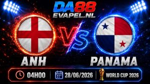 Nhận định World Cup 2026 Anh vs Panama 04h00 ngày 28/06