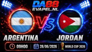 Nhận định World Cup 2026 Argentina vs Jordan 09h00 ngày 28/06