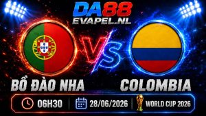 Nhận định World Cup 2026 Bồ Đào Nha vs Colombia 06h30 ngày 28/06