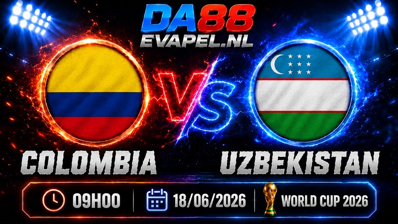 Nhận định World Cup 2026 Colombia vs Uzbekistan 09h00 ngày 18/06