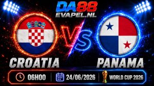 Nhận định World Cup 2026 Croatia vs Panama 06h00 ngày 24/06
