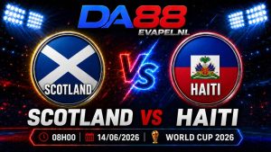 Nhận định World Cup 2026 Scotland vs Haiti 08h00 ngày 14/06