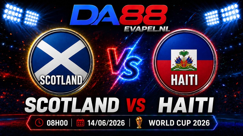 Nhận định World Cup 2026 Scotland vs Haiti 08h00 ngày 14/06
