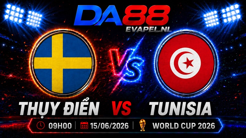 Nhận định World Cup 2026 Thụy Điển vs Tunisia 09h00 ngày 15/06